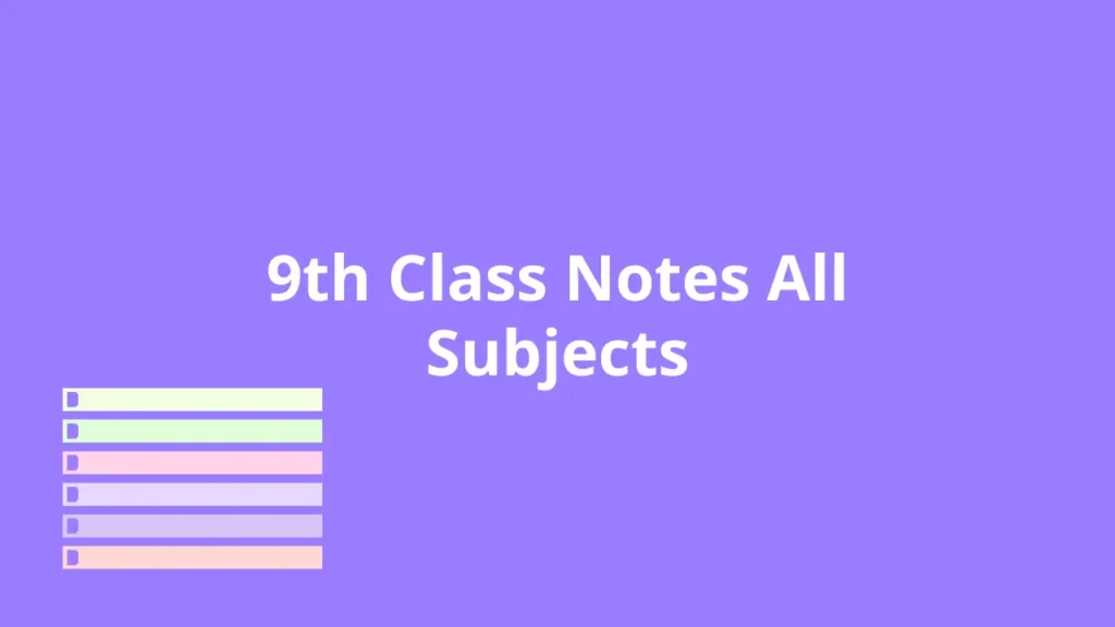 Notes Class 9