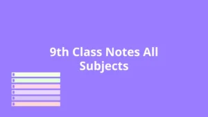 Notes Class 9